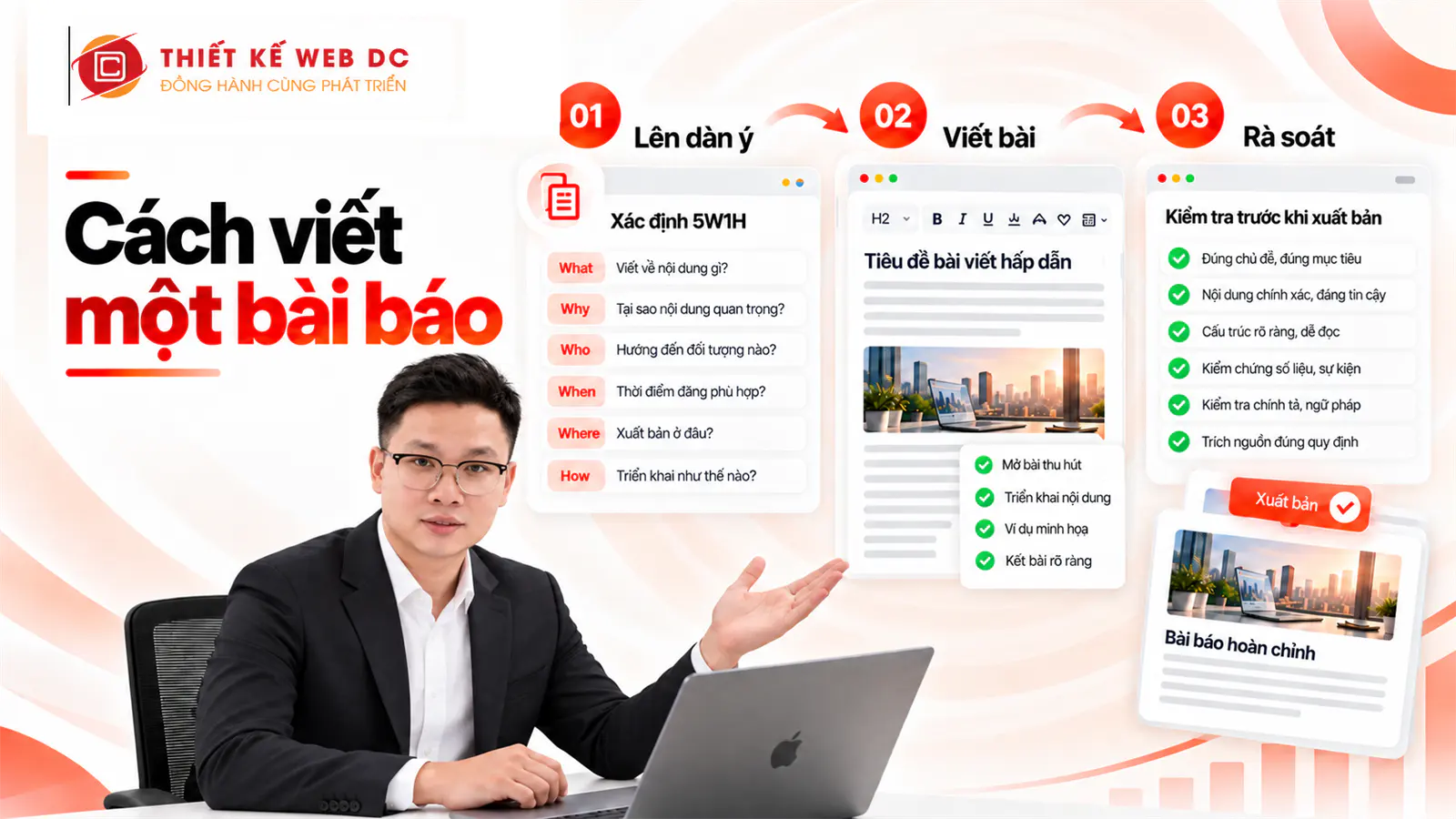 Cách viết một bài báo: 3 bước từ dàn ý đến hoàn thiện