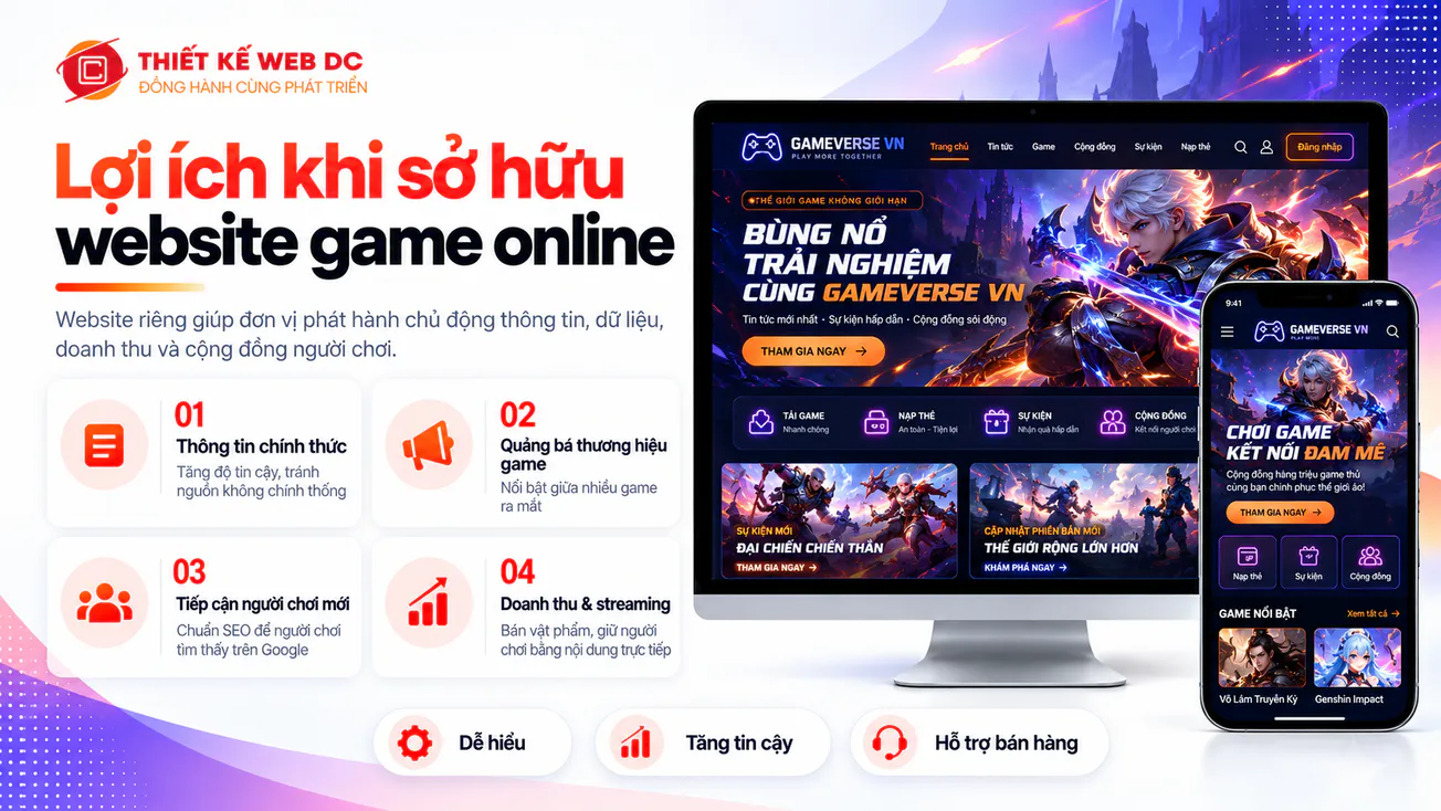 : Lợi ích website game online: thông tin chính thức, quảng bá thương hiệu game, tiếp cận qua Google