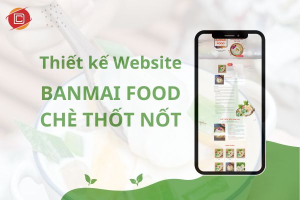Thiết kế Website BANMAI FOOD - Chè thốt nốt (1)
