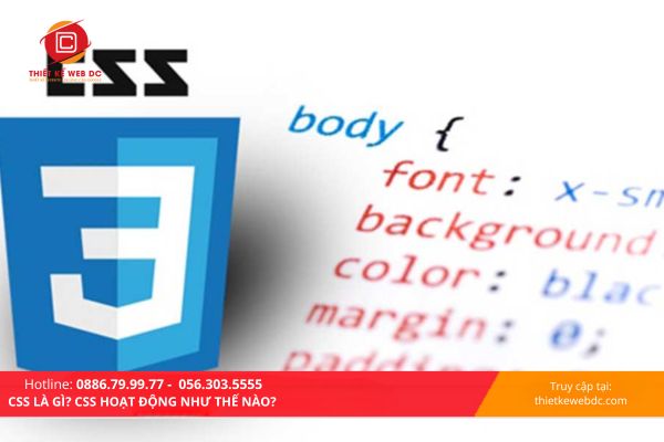 CSS là gì? CSS hoạt động như thế nào?