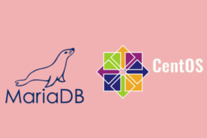 Hướng dẫn cài đặt MariaDB trên CentOS